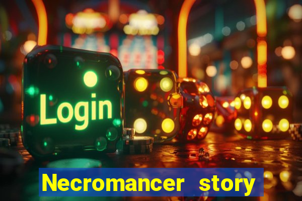Necromancer story mod apk (unlimited skill points